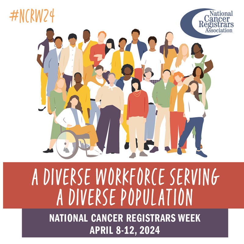 Your Stories: Recognizing National Cancer Registrars Week